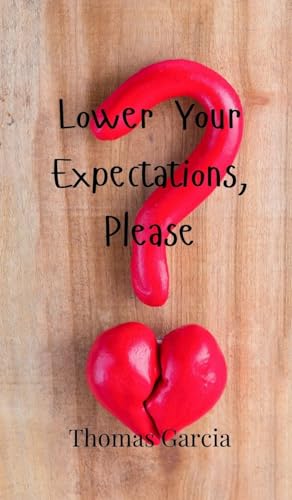 Lower Your Expectations, Please von Creative Arts Management OÜ