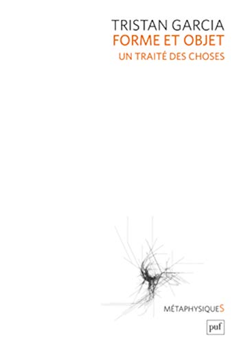 Forme et objet. Un traité des choses von PUF