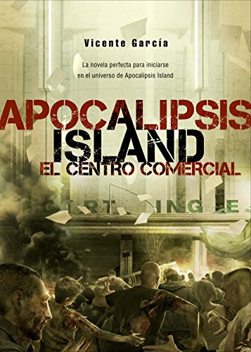 Apocalipsis Island : El centro comercial (Línea Z) von Tebeos Dolmen Editorial, S.L.
