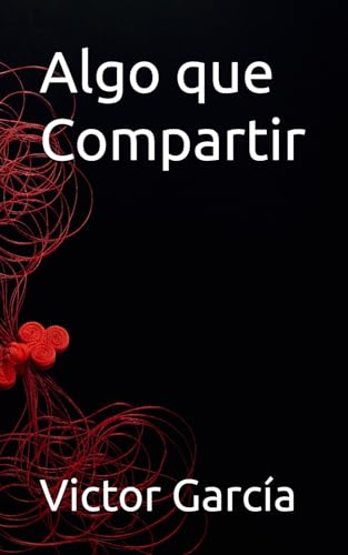 Algo que Compartir von Independently published
