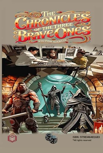 The Chronicles of the Three Brave Ones von Independently published