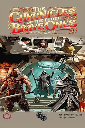 The Chronicles of the Three Brave Ones von Independently published
