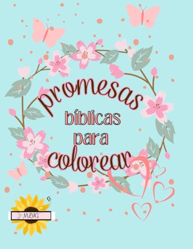 Promesas Bíblicas para colorear: versículos de las promesas de Dios para niñas y adolescentes (Conociendo a Jesús) von Independently published