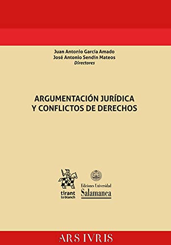 Argumentación Jurídica y Conflictos de Derechos (ARS IVRIS) von Editorial Tirant lo Blanch