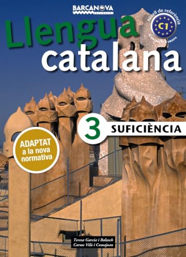 Suficiència 3. Llibre de l ' alumne. 3º Català Per A Adults. Libro del Alumno. Catalunya, Illes Balears, Madrid (Català per adults) von BARCANOVA