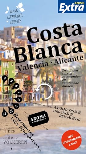 Costa Blanca: Valencia, Alicante (ANWB extra) von ANWB