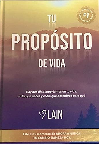 Tu propósito de vida von LAIN GARCIA CALVO