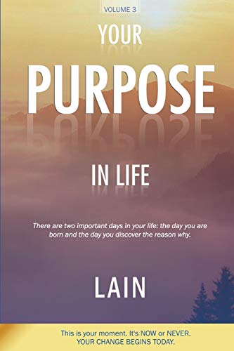 Your Purpose in Life (The Voice of your Soul, Band 3) von Independently Published