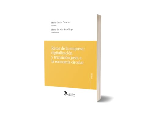 Retos de la empresa: digitalización y transición justa a la economía circular von Atelier Libros S.A.