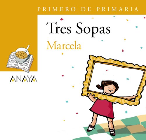 Plan lector, Marcela, 1 Educación Primaria. Blíster (LITERATURA INFANTIL - Plan Lector Tres Sopas (Castellano)) von ANAYA INFANTIL Y JUVENIL