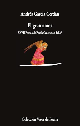 El gran amor (Visor de Poesía, Band 1268) von VISOR LIBROS, S.L.