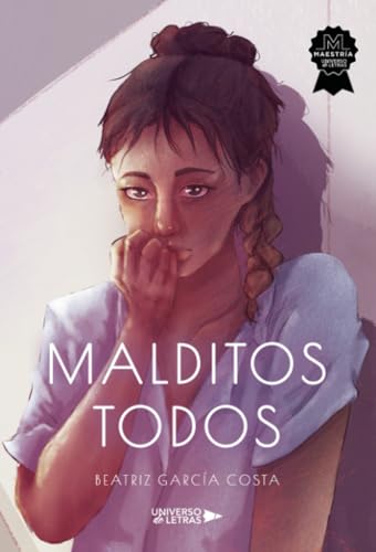 Malditos todos von Universo de Letras