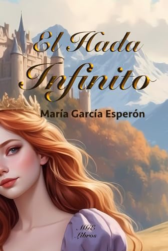 El Hada Infinito von Independently published