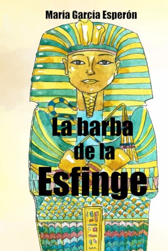 La barba de la Esfinge von Independently published