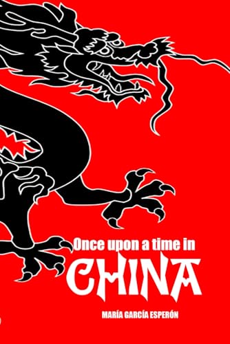 Once upon a time in China von Independently published