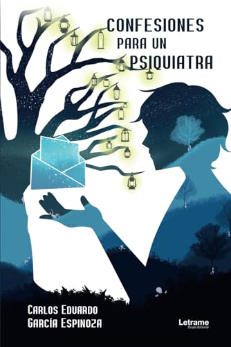 Confesiones para un psiquiatra (Autoayuda, Band 1) Confesiones para un psiquiatra (Autoayuda, Band 1) von Letrame