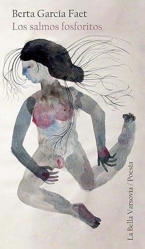Los salmos fosforitos (La Bella Varsovia)