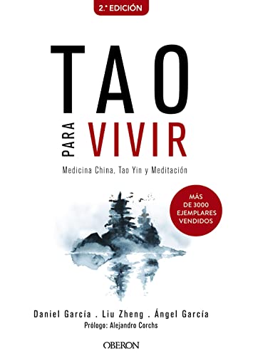 Tao para vivir : medicina China, Tao Yin y meditación (Libros singulares)
