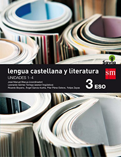 Lengua castellana y literatura : 3 ESO : savia : trimestres : antología