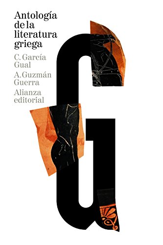 Antología de la literatura griega : siglos VIII a. C.-IV d. C. (El libro de bolsillo - Clásicos de Grecia y Roma)