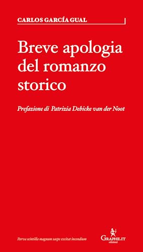 Breve apologia del romanzo storico (Parva) von Graphe.it