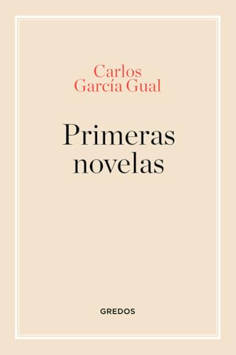 Primeras novelas (Manuales) von Gredos