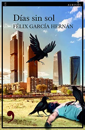Días sin sol (Narrativa, Band 131) von EDITORIAL ALREVES (UDL)