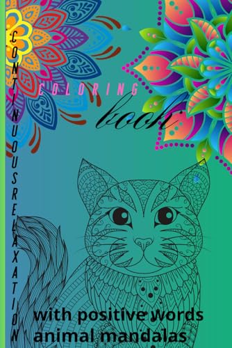 coloring book for teenagers and adults relaxation and positive phrases: coloring book for children between 8 years and older and teenagers and adults