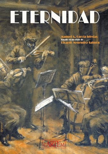 Eternidad (ECOS DE TINTA, Band 4) von Cartem Cómics