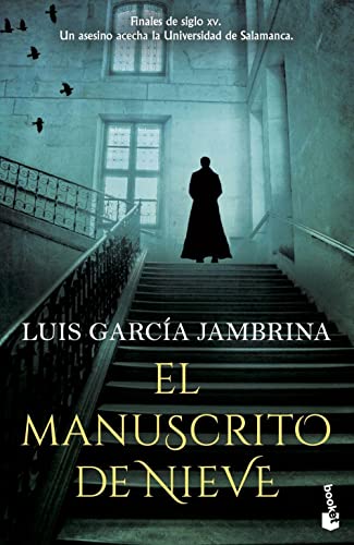 El manuscrito de nieve: Los manuscritos, 2 (Novela histórica, Band 2)