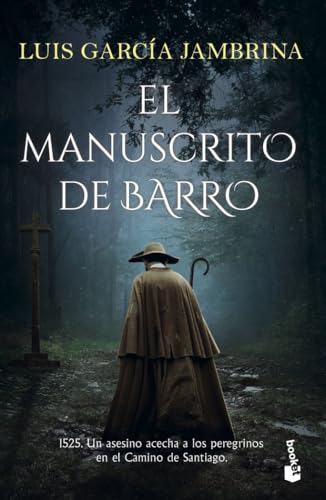 Manuscrito de barro: Los manuscritos, 5 (Novela histórica, Band 5) von Booket