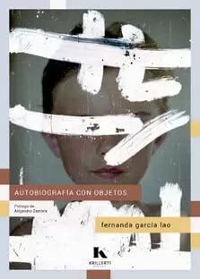 Autobiografía con objetos (Poesía, Band 59) von KRILLER 151