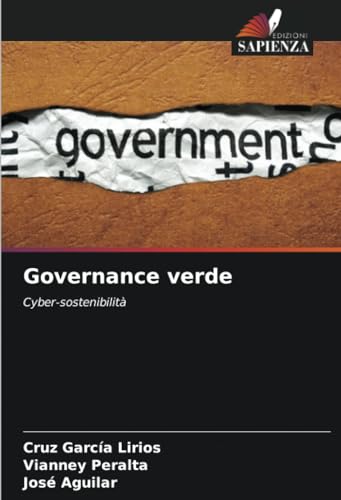 Governance verde: Cyber-sostenibilità von Edizioni Sapienza