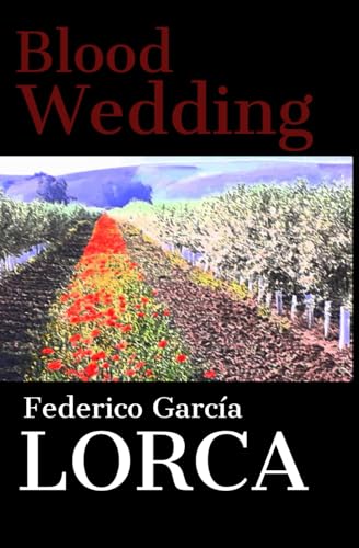 Blood Wedding (Lorca´s Rural Trilogy)