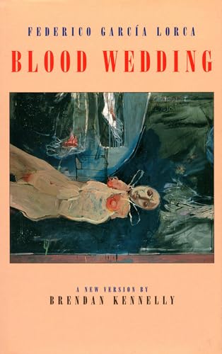 Blood Wedding: Bodas de Sangre von Bloodaxe Books