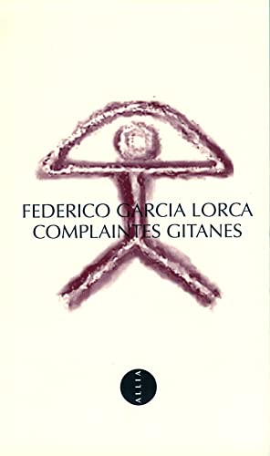 Complaintes Gitanes: Edition bilingue français-espagnol