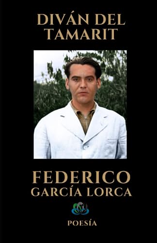 DIVÁN DEL TAMARIT: Poesía DIVÁN DEL TAMARIT: Poesía von Independently published