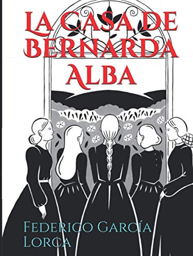 La Casa de Bernarda Alba (Lorca, Band 2)