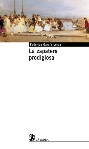 La zapatera prodigiosa (Cátedra base, Band 9)
