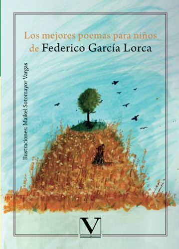 Los mejores poemas para niños de Federico García Lorca (Infantil-Juvenil, Band 1) von Editorial Verbum