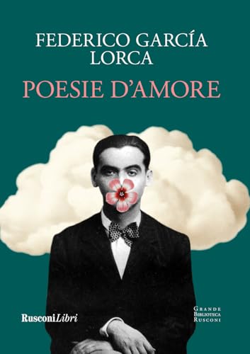 Poesie d'amore. Ediz. integrale (Grande biblioteca Rusconi) von Rusconi Libri