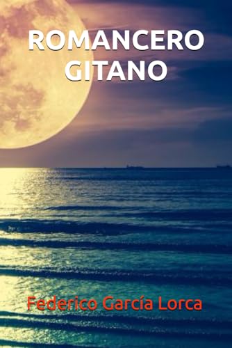 ROMANCERO GITANO ROMANCERO GITANO von Independently published