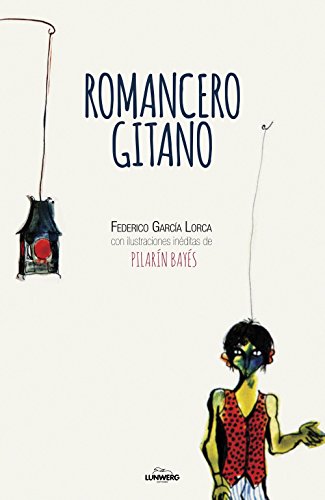 Romancero gitano: ilustrado por Pilarín Bayés (Varios) von Planeta