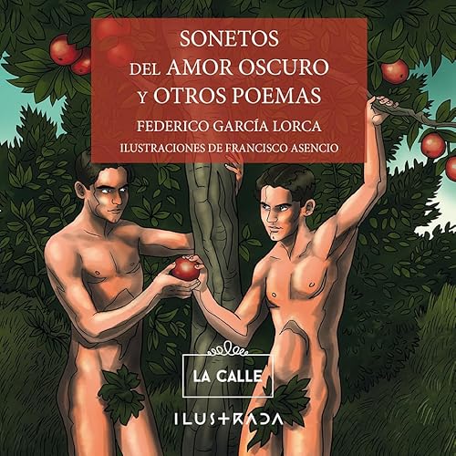 Sonetos del amor oscuro y otros poemas Sonetos del amor oscuro y otros poemas von La Calle