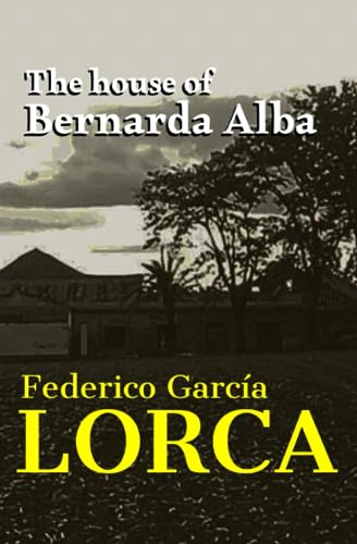 The House of Bernarda Alba (English translation)