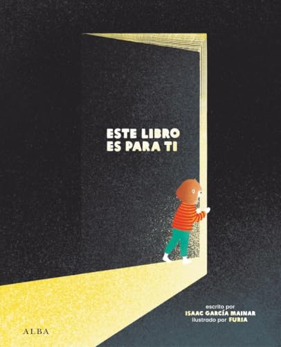 Este libro es para ti (Infantil Ilustrado) von Alba Editorial