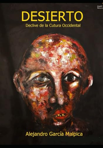 DESIERTO: Declive de la Cultura Occidental von Independently published