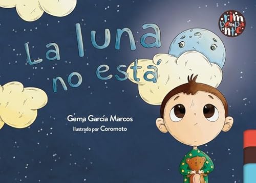 La luna no está von Editorial Rimpompante