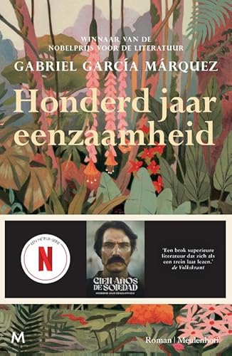 Honderd jaar eenzaamheid: roman Honderd jaar eenzaamheid: roman von J.M. Meulenhoff