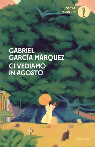 Ci vediamo in agosto (Oscar moderni) von Mondadori